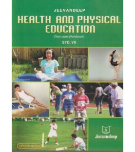 Jeevandeep health and physical education Text Cum Workbook std 7